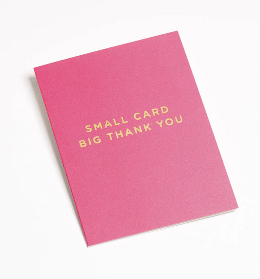 Mini Greetings Card - Small Card Big Thank You