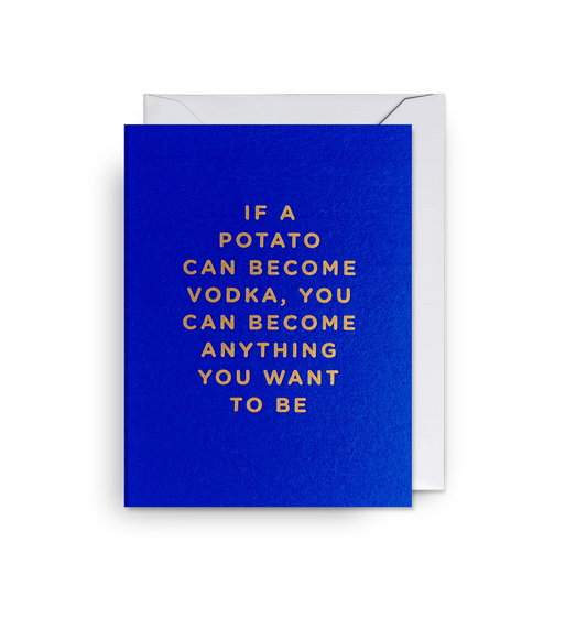 Mini Greetings Card - You Can Become Anything