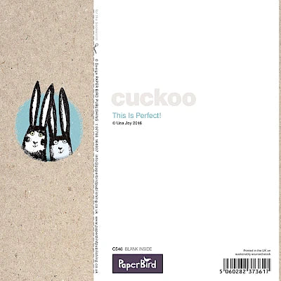 Greetings Card - This is Perfect