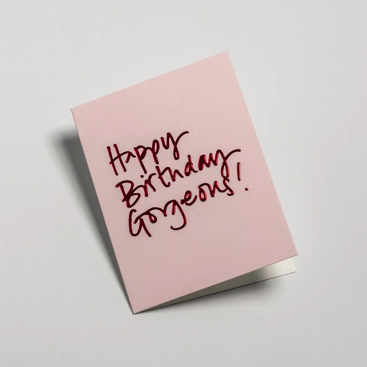 Mini Greetings Card - Happy Birthday Gorgeous