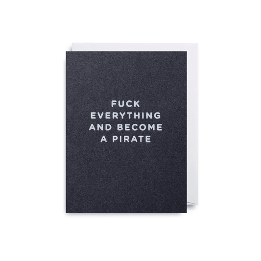 Mini Greetings Card - Become A Pirate