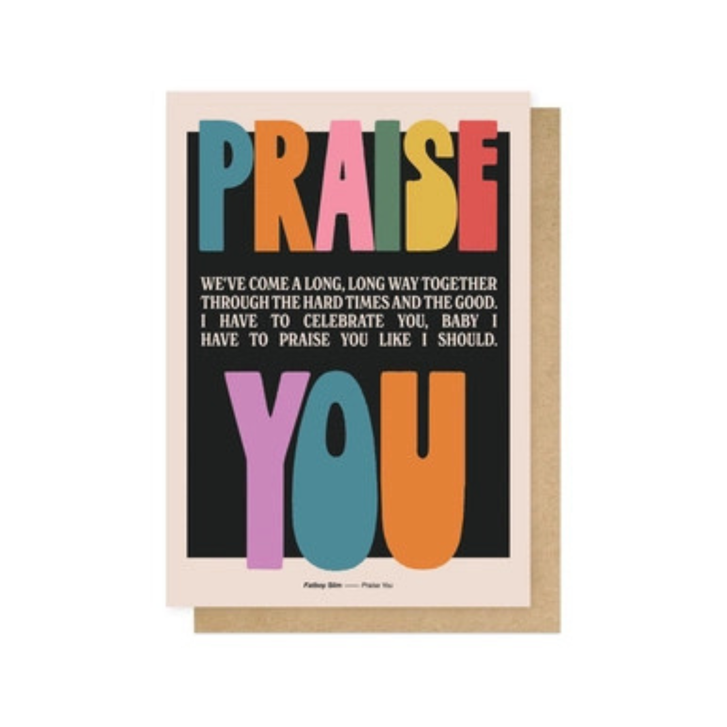 Greetings Card - Praise You