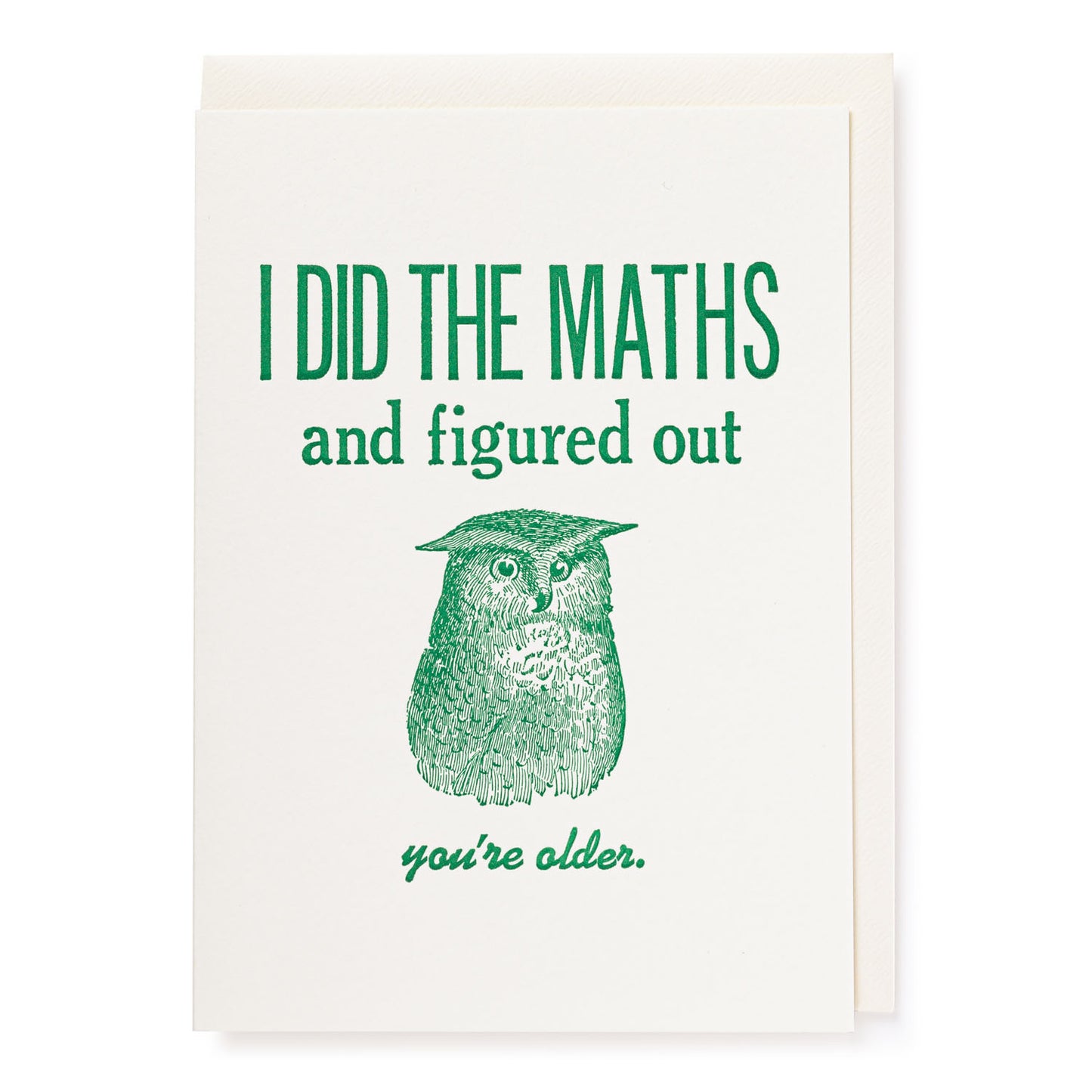 Greetings Card - I Did The Maths