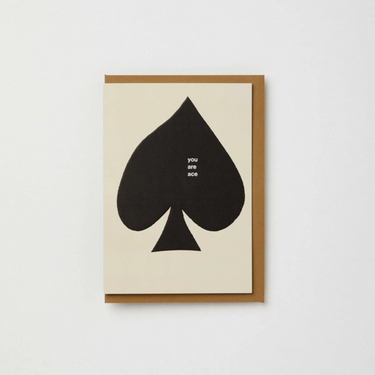Greetings Card - You Are Ace