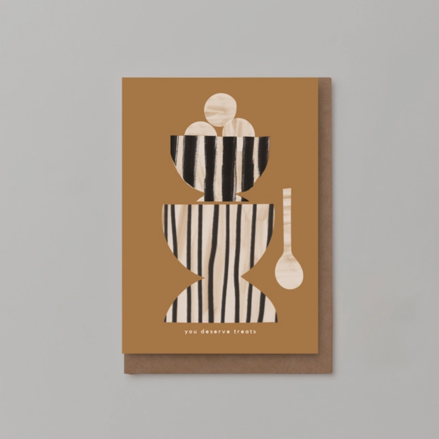 Kinshipped Greetings Card - You Deserve Treats