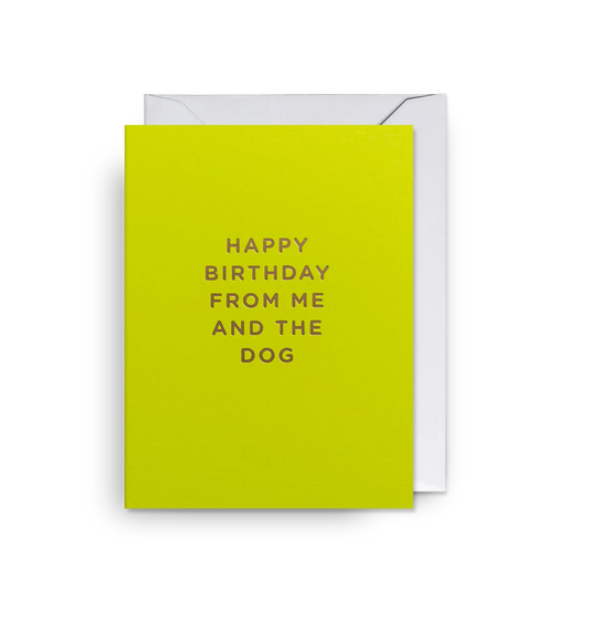 Lagom Mini Card - Happy Birthday From Me and the Dog